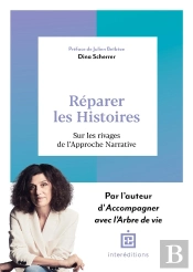 Réparer Les Histoires : Sur Le Rivage De L'Approche Narrative