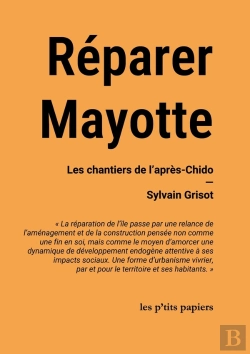Bertrand.pt - Réparer Mayotte : Les Chantiers De L'Après-Chido