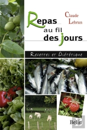 Repas Au Fil Des Jours ; Recettes Et Diététique