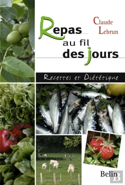 Bertrand.pt - Repas Au Fil Des Jours ; Recettes Et Diététique