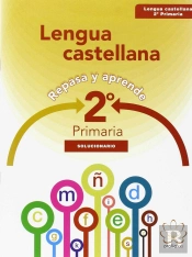Repasa Y Aprende. Lengua 2º Primaria. Solucionario