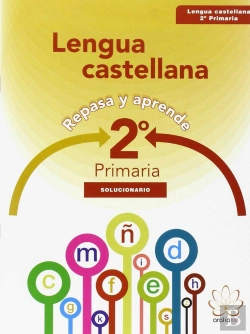 Bertrand.pt - Repasa Y Aprende. Lengua 2º Primaria. Solucionario