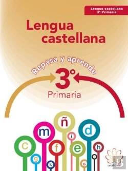 Bertrand.pt - Repasa Y Aprende. Lengua 3º Primaria