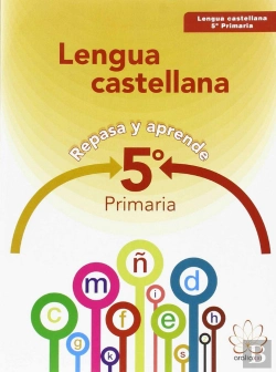 Bertrand.pt - Repasa Y Aprende. Lengua 5º Primaria
