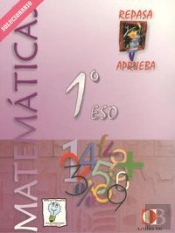 Repasa Y Aprueba, Cuaderno De Matemáticas, 1 Eso. Libro Del Profesor