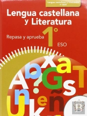 Repasa Y Aprueba. Lengua Castellana Y Literatura 1º Eso
