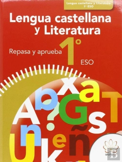 Bertrand.pt - Repasa Y Aprueba. Lengua Castellana Y Literatura 1º Eso
