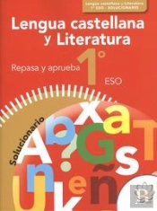 Repasa Y Aprueba. Lengua Castellana Y Literatura 1º Eso. Solucionario