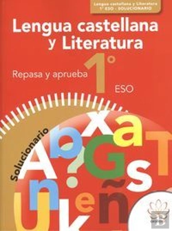 Bertrand.pt - Repasa Y Aprueba. Lengua Castellana Y Literatura 1º Eso. Solucionario