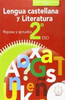 Repasa Y Aprueba. Lengua Castellana Y Literatura 2º Eso
