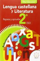 Repasa Y Aprueba. Lengua Castellana Y Literatura 2º Eso. Solucionario