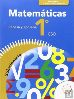 Bertrand.pt - Repasa Y Aprueba. Matemáticas 1º Eso. Solucionario