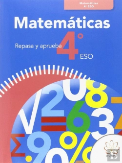Bertrand.pt - Repasa Y Aprueba. Matemáticas 4º Eso