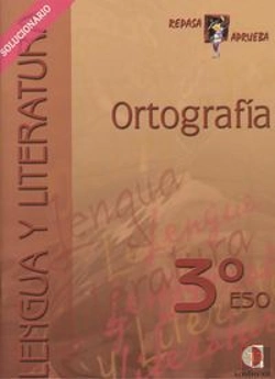 Bertrand.pt - Repasa Y Aprueba, Ortografía, 3 Eso. Libro Del Profesor