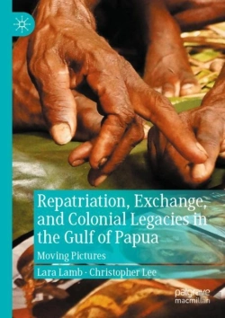 Bertrand.pt - Repatriation, Exchange, And Colonial Legacies In The Gulf Of Papua