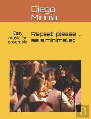Repeat Please ... As A Minimalist