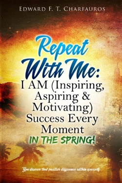 Bertrand.pt - Repeat With Me: I Am (Inspiring, Aspiring & Motivating) Success Every  Moment