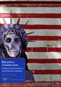 Bertrand.pt - Repensando El Antiamericanismo