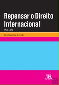 Bertrand.pt - Repensar o Direito Internacional