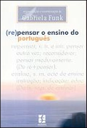 (Re)Pensar o Ensino do Português