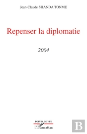 Repenser La Diplomatie 2004