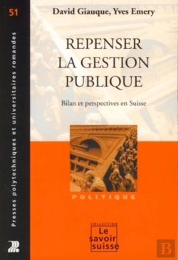 Bertrand.pt - Repenser La Gestion Publique ; Bilan Et Perspectives En Suisse