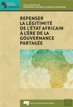 Bertrand.pt - Repenser La Legitimite De L'Etat Africain A L'Ere De La Gouvernance Partagee