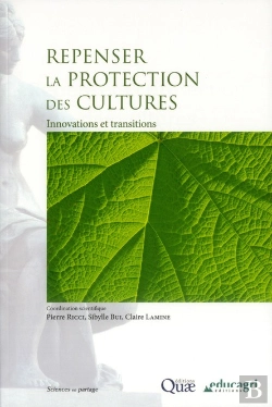 Bertrand.pt - Repenser La Protection Des Cultures - Innovations Et Transitions