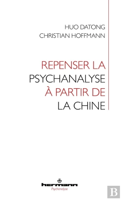 Bertrand.pt - Repenser La Psychanalyse À Partir De La Chine