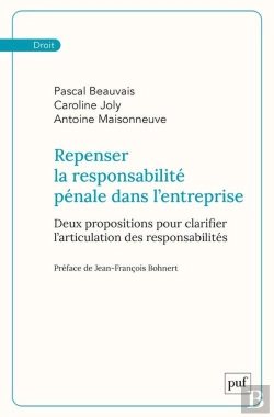 Bertrand.pt - Repenser La Responsabilité Pénale Dans L'Entreprise