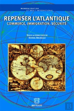 Bertrand.pt - Repenser L'Atlantique Commerce, Immigration, Securite.