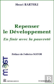 Repenser Le Developpement ; En Finir Avec La Pauvrete