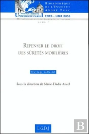 Repenser Le Droit Des Sûretés Mobilières