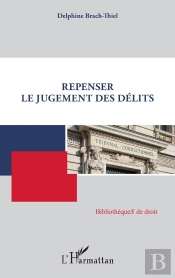 Repenser Le Jugement Des Delits