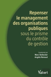 Repenser Le Management Des Organisations Publiques Sous Le Prisme Du Contrôle De Gestion