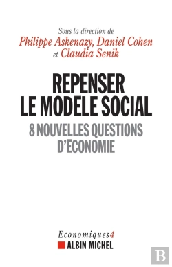Bertrand.pt - Repenser Le Modèle Social ; 8 Nouvelles Questions D'Économie