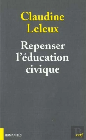 Repenser L'Education 'Civique'