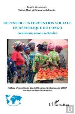 Bertrand.pt - Repenser L'Intervention Sociale En République Du Congo : Formations, Actions, Recherches