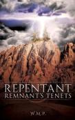 Repentant Remnant'S Tenets