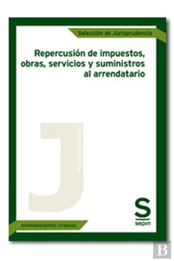 Bertrand.pt - Repercusion De Impuestos, Obras, Servicios Y Suministros Al Arrendatario