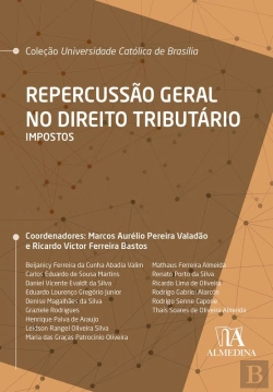 Bertrand.pt - Repercussão Geral No Direito Tributário
