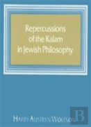 Repercussions Of The Kalam In Jewish Philosophy