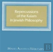 Repercussions Of The Kalam In Jewish Philosophy