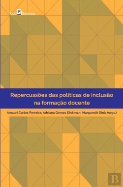 Bertrand.pt - Repercussões Das Políticas De Inclusão Na Formação Docente