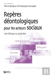 Repères Déontologiques Pour Les Acteurs Sociaux