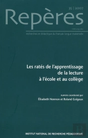Repères, N° 35/2007 : Les Ratés De L'Apprentissage De La Lecture À L'École Et Au Collège