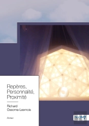 Repères, Personnalité, Proximité