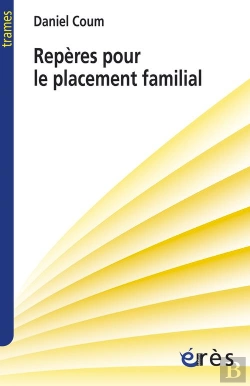Bertrand.pt - Repères Pour Le Placement Familial