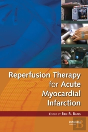 Reperfusion Therapy For Acute Myocardial Infarction