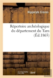 Repertoire Archeologique Du Departement Du Tarn
